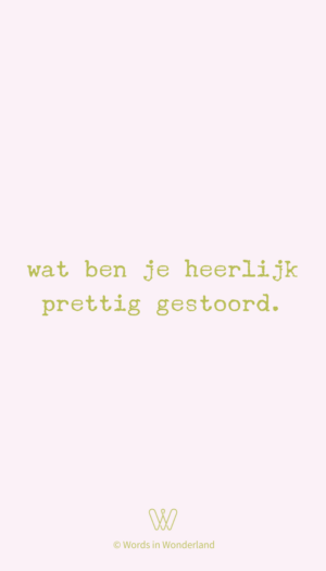 prettig gestoord