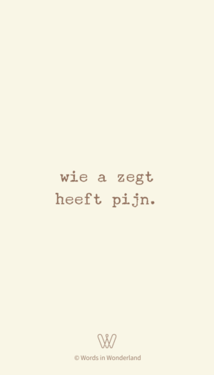 wie a zegt