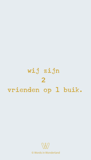 op 1 buik